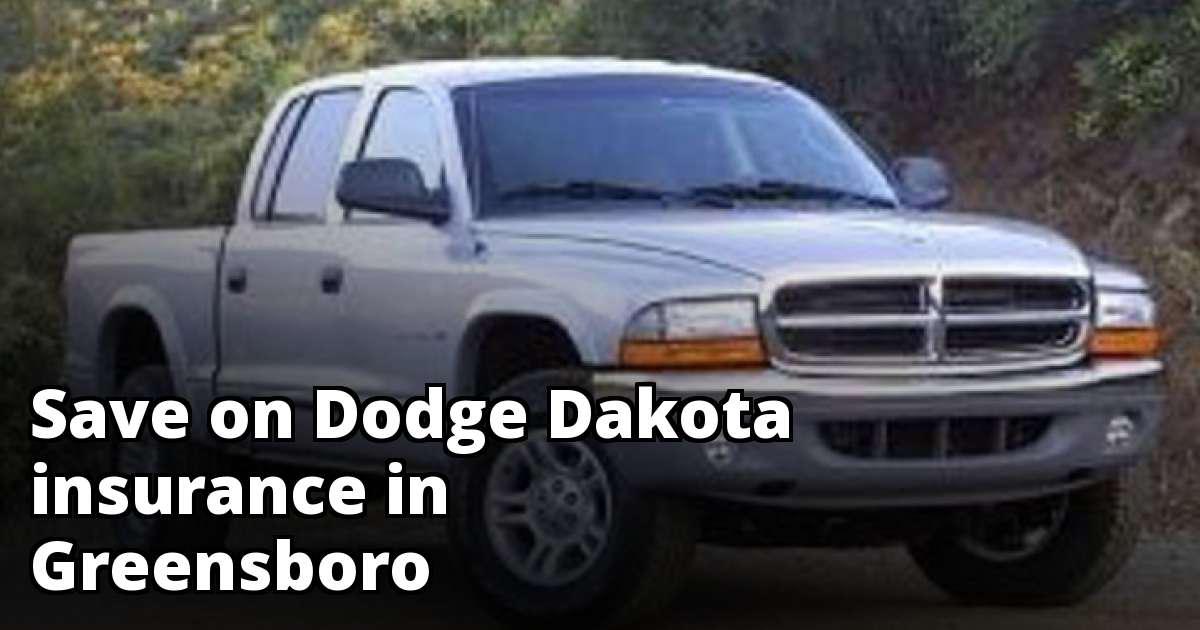 Save Money on Dodge Dakota Insurance in Greensboro, NC